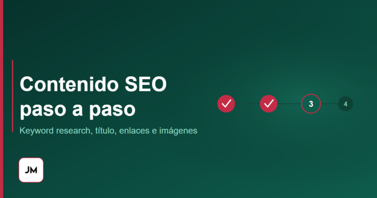 Cómo crear y optimizar contenido SEO paso a paso